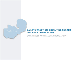Gaining Traction: Executing Costed Implementation Plans Lessons from Zambia